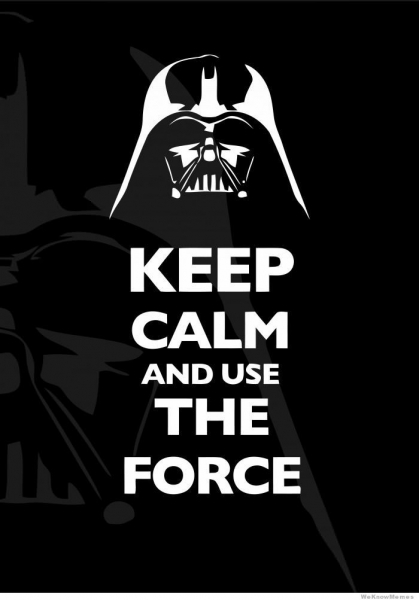 Keep calm and use the force poster