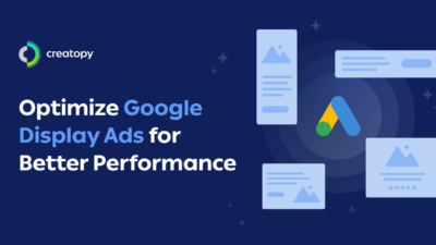 Optimize Google Display Ads For Better Performance 1