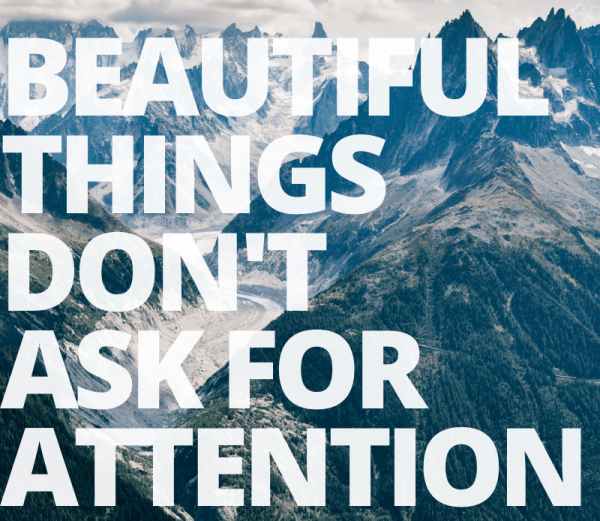 Beautiful things quote mountains