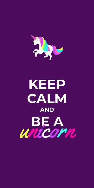 keep calm and be a unicorn poster template