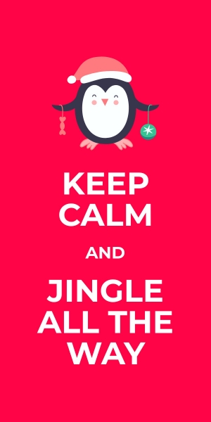 keep calm and jingle all the way