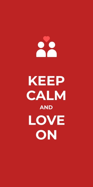 keep calm and love on poster template