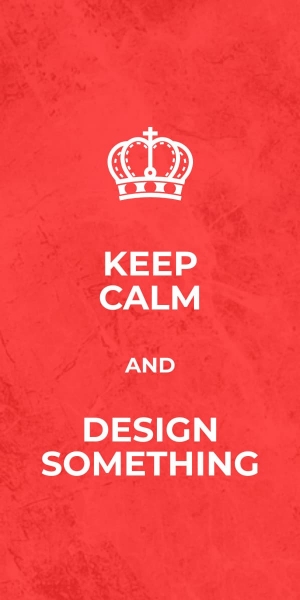 keep calm and design something poster template