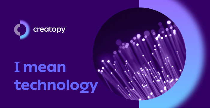 Creatopy - I mean technology