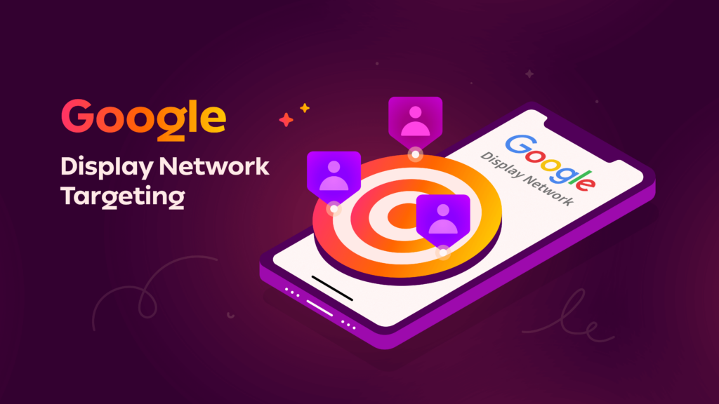 targeting in the google display network