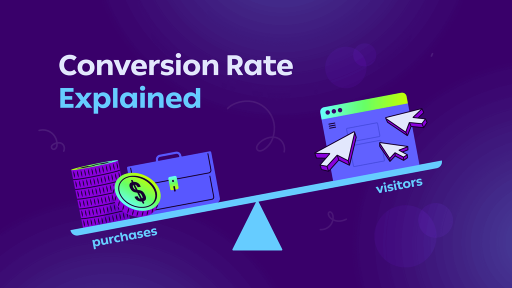Conversion Rate Explained