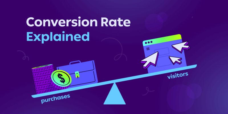 Conversion Rate Explained