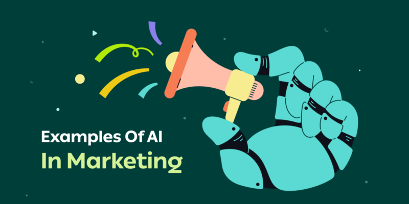 Examples of AI in marketing