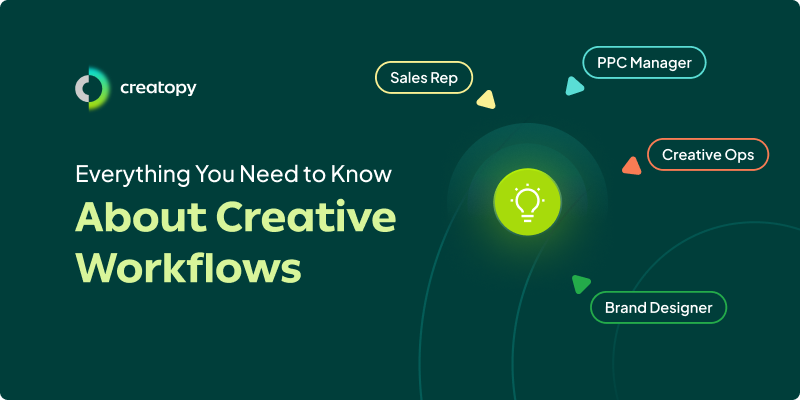 Everything You Need To Know About Creative Workflows 1