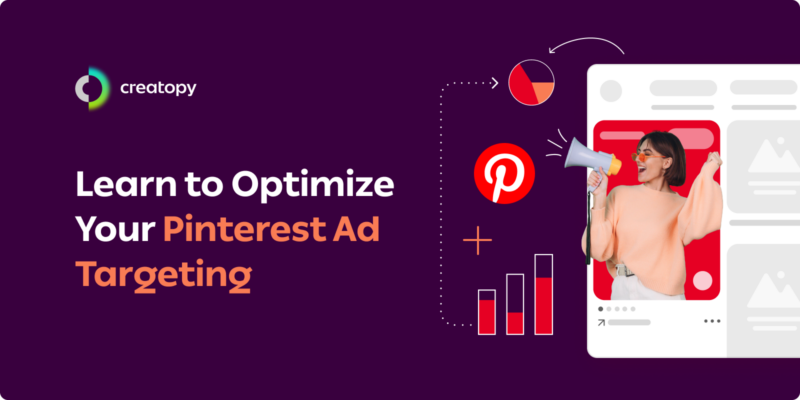 Learn To Optimize Your Pinterest Ad Targeting