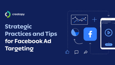 Strategic Practices And Tips For Facebook Ad Targeting