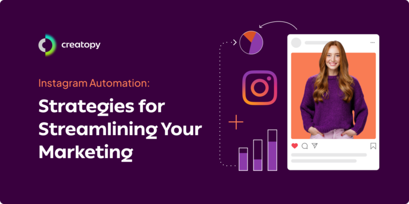 Instagram Automation  Strategies For Streamlining Your Marketing 1