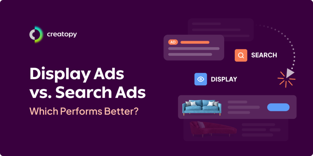 Display Ads Vs Search Ads  Which Performs Better  1